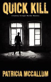 Paperback Quick Kill: A Sydney Granger Murder Mystery Book