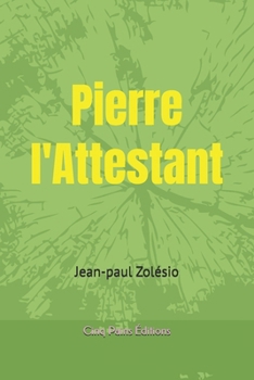 Paperback Pierre l'Attestant: Pierre à Jérusalem [French] Book