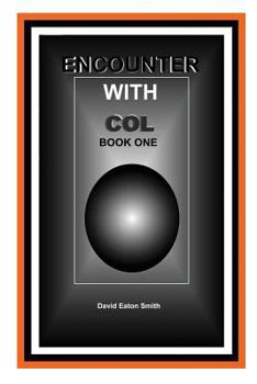 Paperback Encounter With Col: Book One Book
