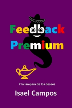 Paperback Feedback Premium: Y la lámpara de los deseos [Spanish] Book