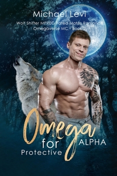 Paperback Omega for Protective Alpha: Wolf Shifter MPREG Fated Mates Romance Book