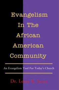 Paperback Evangelism In The African American Community: An Evangelism Tool For Today's Church Book