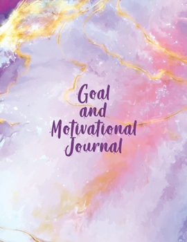 Goal And Motivational Journal: Motivational And Inspirational Checklist Notebook  - Helps To Keep Yourself Accountable Toward Your Dreams