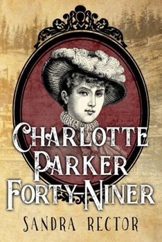 Paperback Charlotte Parker Forty-Niner Book