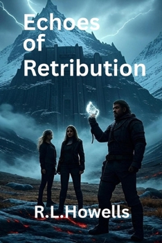 Echoes of Retribution: Book 3 Echoes of Silence