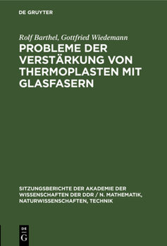 Hardcover Probleme Der Verstärkung Von Thermoplasten Mit Glasfasern [German] Book