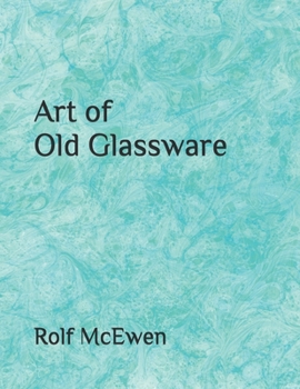 Paperback Art of Old Glassware Book