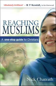 Paperback Reaching Muslims: A One-Stop Guide for Christians Book