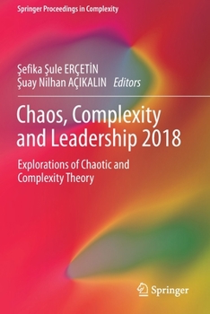 Paperback Chaos, Complexity and Leadership 2018: Explorations of Chaotic and Complexity Theory Book