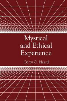 Paperback Mystical and Ethical Experience Book