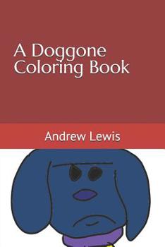 Paperback A Doggone Coloring Book