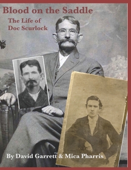 Paperback Blood on the Saddle: The Life of Doc Scurlock Book