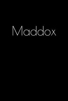 Paperback Maddox: Notebook / Journal / Diary - 6 x 9 inches (15,24 x 22,86 cm), 150 pages. Personalized for Maddox. Book