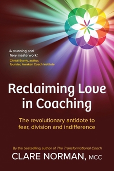 Paperback Reclaiming Love in Coaching Book