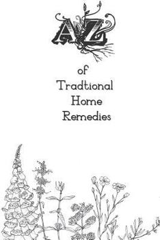 Paperback A-Z of Traditional Home Remedies Book