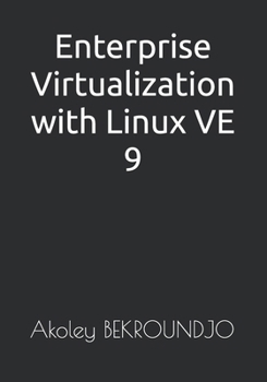 Paperback Enterprise Virtualization with Linux VE 9 Book