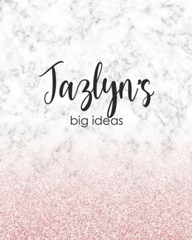 Paperback Jazlyn's Big Ideas: Personalized Notebook - 8x10 Lined Women's Journal Book