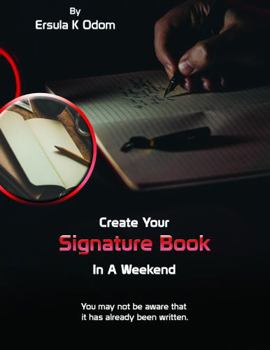 Paperback Create Your Signature Book in a Weekend Book