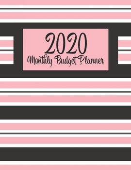Monthly Budget Planner: Large Annual Financial Budget Planner And Tracker With Inspirational Quotes (2020 Budgeting Organizers)