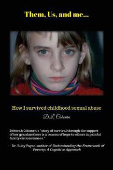 Paperback Them, Us, & me...: How I survived childhood sexual abuse. Book