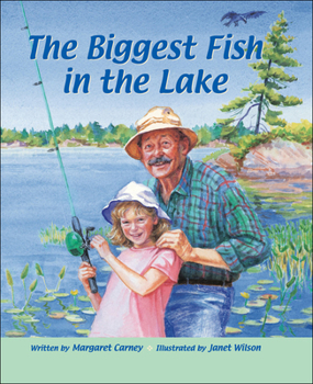 Hardcover The Biggest Fish in the Lake Book