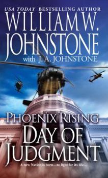 Day of Judgment - Book #3 of the Phoenix Rising