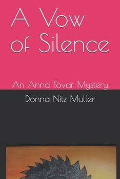 Paperback A Vow of Silence: An Anna Tovar Mystery Book