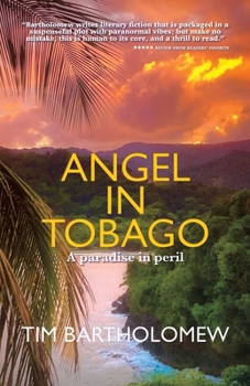 Paperback Angel in Tobago: A Paradise in Peril Book