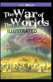 Paperback The War of the Worlds Illustrated Book