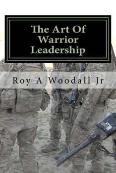 Paperback The Art Of Warrior Leadership Book