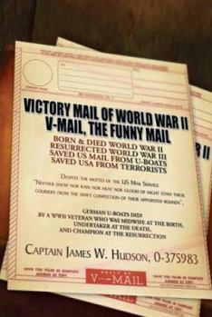 Paperback Victory Mail of World War II: V-Mail, the Funny Mail Book