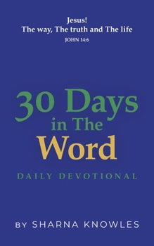 Paperback 30 Days in the Word: Daily Devotional Book