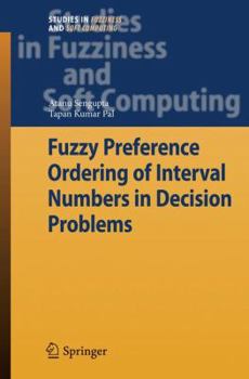 Hardcover Fuzzy Preference Ordering of Interval Numbers in Decision Problems Book