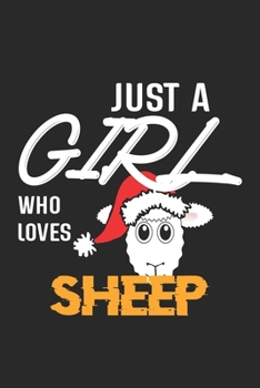 Paperback Just A Girl Who Loves Sheep: Sheep Lined Notebook / Sheep Journal Gift, 120 Pages, 6x9, Soft Cover, Matte Finish, Amazing Gift For Sheep Lover Book