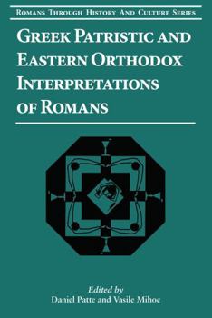 Paperback Greek Patristic and Eastern Orthodox Interpretations of Romans Book