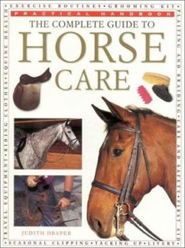 Hardcover The Complete Guide to Horse Care Book