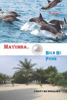 Paperback Mayumba...: Bila Bi Pemb [French] Book