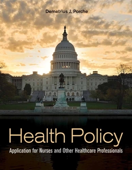 Paperback Health Policy: Application for Nurses and Other Healthcare Professionals Book