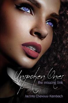 Paperback Unspoken Ones: The Missing Link Book