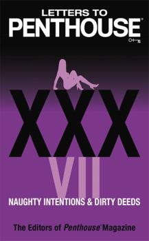 Mass Market Paperback Letters to Penthouse XXXVII: Naughty Intentions & Dirty Deeds Book