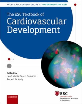 Hardcover The Esc Textbook of Cardiovascular Development Book