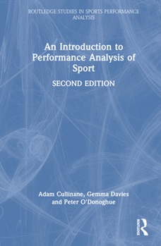 Hardcover An Introduction to Performance Analysis of Sport Book