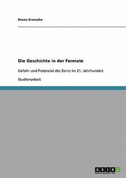 Paperback Die Geschichte in der Fermate: Gefahr und Potenzial des Zorns im 21. Jahrhundert [German] Book