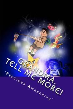 Paperback Grandma, Tell Me More! Book