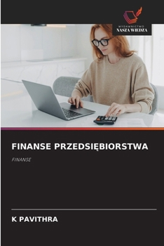 Finanse PrzedsiĘbiorstwa