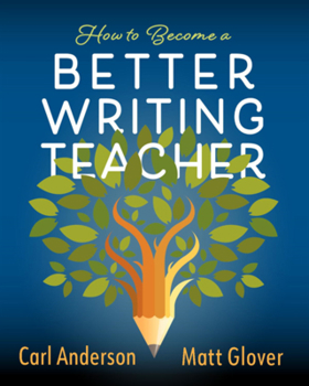 Paperback How to Become a Better Writing Teacher Book