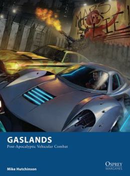 Digital Gaslands: Post-Apocalyptic Vehicular Combat Book