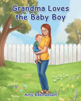 Paperback Grandma Loves the Baby Boy Book