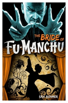 Paperback The Bride of Fu-Manchu Book