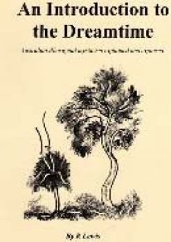 Paperback An Introduction to the Dreamtime Book